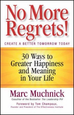 No More Regrets! by Marc Muchnick
