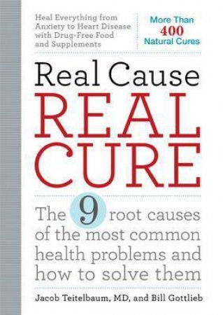 Real Cause, Real Cure by Jacob Teitelbaum