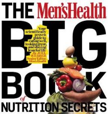 Mens Health Big Book of Nutrition