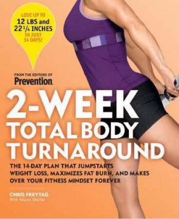 2-Week Total Body Turnaround by Chris Freytag