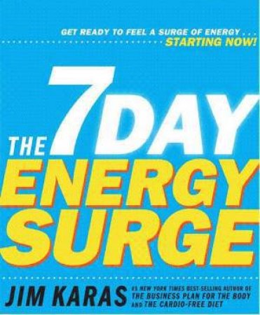 7-Day Energy Surge by Jim Karas