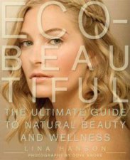 EcoBeautiful The Ultimate Guide to Natural Beauty and Wellness