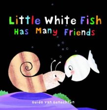 Little White Fish Has Many Friends