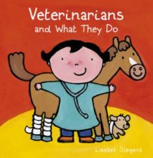 Veterinarians And What They Do