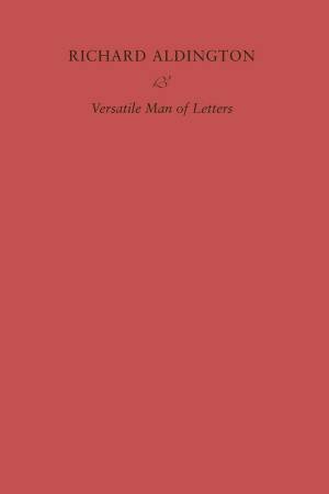 Richard Aldington by Simon Hewett