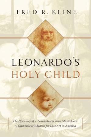 Leonardo's Holy Child by Fred Kline