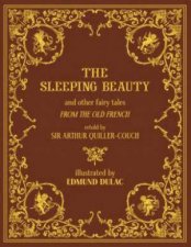 The Sleeping Beauty and Other Fairy Tales From the Old French