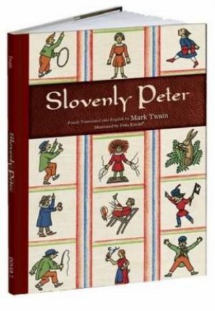 Slovenly Peter by Mark Twain & Fritz Kredel