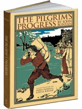 The Pilgrim's Progress by John Bunyan