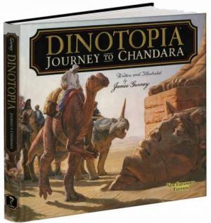 Dinotopia: Journey To Chandara by James Gurney