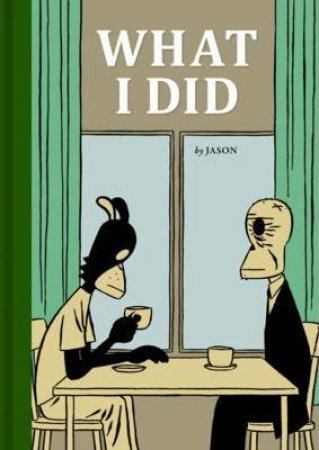 What I Did: Hey Wait...Sshhhh!: the Iron Wagon by Various