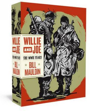 Willie & Joe: The Wwii Years by Bill Mauldin, Todd DePastino 