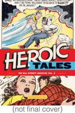 Heroic Tales The Bill Everett Archives 02