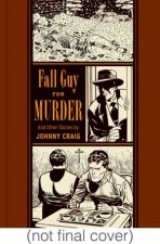 Fall Guy for Murder and Other Stories
