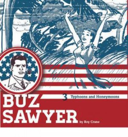 Typhoons and Honeymoons by Roy Crane & Rick Norwood