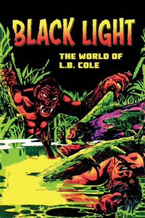 Black Light the World of L. B. Cole by L. B. Cole