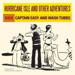 Hurricane Isle and Other Adventures the Best of Captain Easy