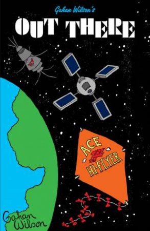 Gahan Wilson's Out There by Gahan Wilson