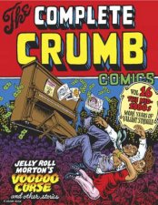 The Complete Crumb Comics Vol 16 the Mid1980s