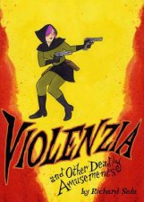 Violenza and Other Deadly Amusements