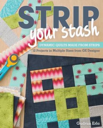 Strip Your Stash by Gudrun Erla