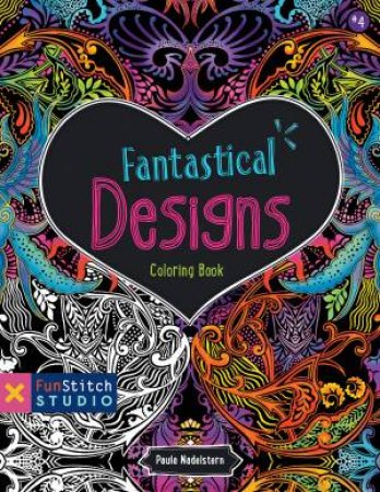 Fantastical Designs Coloring Book by Paula Nadelstern