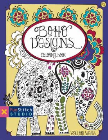 Boho Designs Coloring Book by Valori Wells