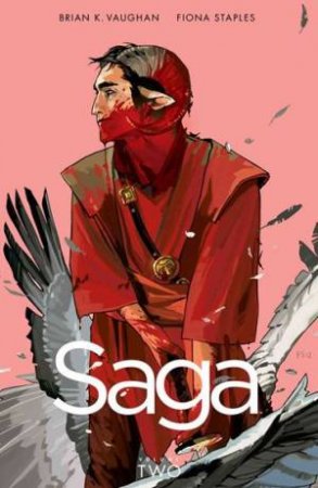 Saga 2 by Brian K. Vaughan & Fiona Staples