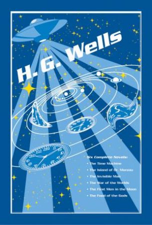 H. G. Wells: Six Novels by H G Wells