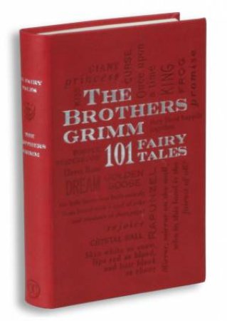 Word Cloud Classics: The Brothers Grimm - 101 Fairy Tales by Jacob Ludwig Carl Grimm & Wilhelm  Grimm