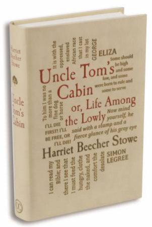 Word Cloud Classics: Uncle Tom's Cabin by Harriet Beecher Stowe