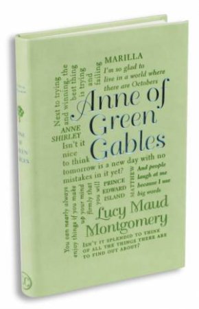 Word Cloud Classics: Anne Of Green Gables by Lucy Maud Montgomery