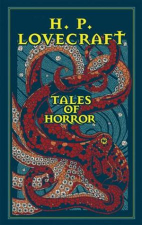 H. P. Lovecraft Tales Of Horror by H. P. Lovecraft