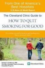 Cleveland Clinic Guide To How To Quit Smoking For Good