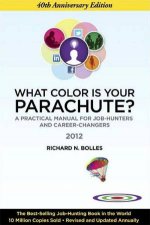 What Color Is Your Parachute 2012