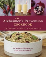 The Alzheimers Prevention Cookbook