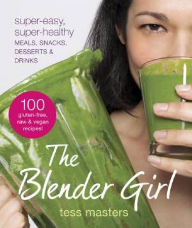 The Blender Girl by Tess Masters