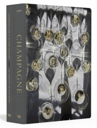 Champagne (Boxed Book & Map Set): The Essential Guide To The Wines, Producers, And Terroirs Of The Iconic Region by Peter Liem