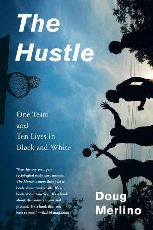 The Hustle by Doug Merlino 