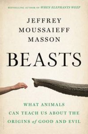 Beasts by Jeffrey Moussaieff Masson