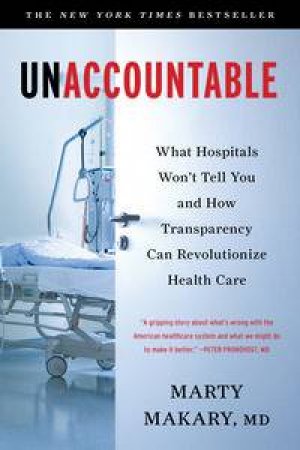 Unaccountable by Marty Makary