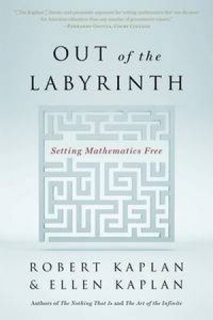 Out of the Labyrinth by Robert Kaplan & Ellen Kaplan
