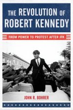 Revolution Of Robert Kennedy