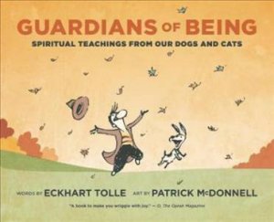 Guardians Of Being by Eckhart Tolle & Patrick McDonnell