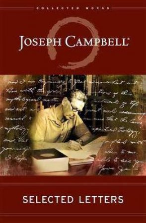 Selected Letters by Joseph Campbell