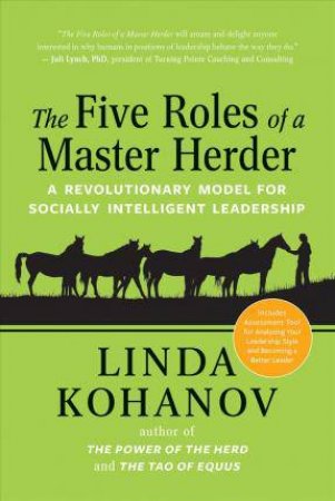 The Five Roles Of A Master Herder by Linda Kohanov