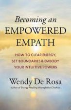 Becoming An Empowered Empath
