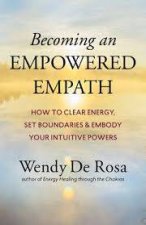 Becoming An Empowered Empath
