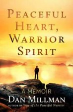 Peaceful Heart Warrior Spirit