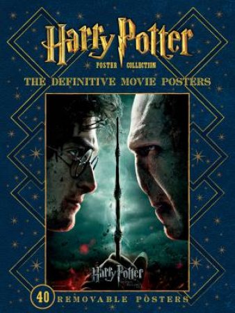 Harry Potter Poster Collection: The Definitive Movie Posters by Various